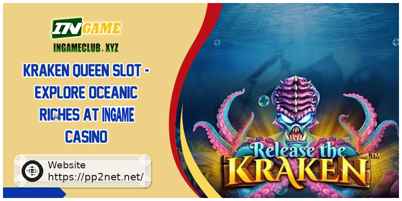 Kraken Queen Slot Explore Oceanic Riches At PP2 Casino