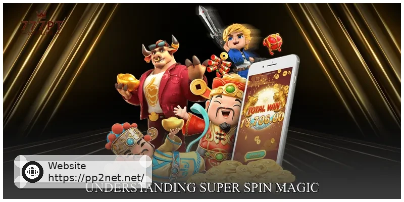 Understanding Super Spin Magic